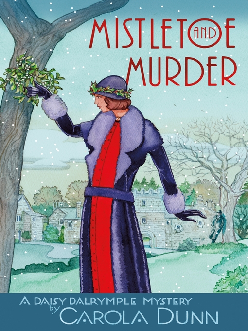 Title details for Mistletoe and Murder by Carola Dunn - Available